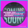 coming-soon-guided-meditation-for-successful-weight-loss-become-your-inner-thin.jpg