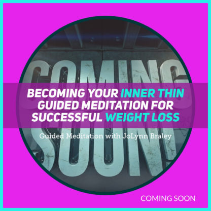 coming-soon-guided-meditation-for-successful-weight-loss-become-your-inner-thin.jpg